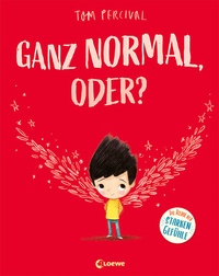 Abbildung von: Ganz normal, oder? (Die Reihe der starken Gefühle) - Loewe