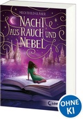 Cover: Nacht aus Rauch und Nebel (Eisenheim-Dilogie, Band 2) - Loewe