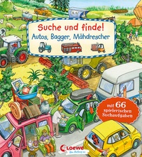 Abbildung von: Suche und finde! - Autos, Bagger, Mähdrescher - Loewe
