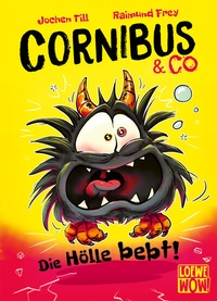 Abbildung von: Cornibus & Co (Band 3) - Die Hölle bebt! - Loewe