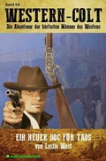 Cover: WESTERN-COLT, Band 58: EIN NEUER DOC F&Uuml;R TAOS - epubli