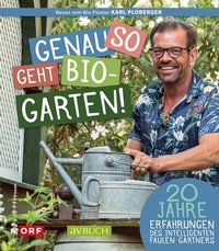 Abbildung von: Genau so geht Bio-Garten! - Cadmos Verlag