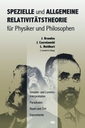 Cover: Spezielle und Allgemeine Relativit&auml;tstheorie f&uuml;r Physiker und Philosophen - VRI Vlg