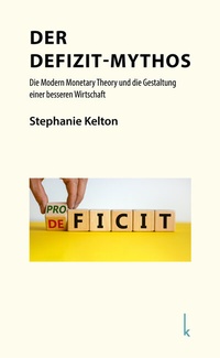 Enlarge image Cover: Der Defizit-Mythos - Lola Books
