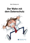 Cover: Der Wahn mit dem Datenschutz - DC Publishing