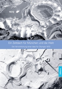 Abbildung von: Ein Zeltdach für München und die Welt - Buch&Media