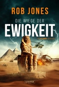 Cover: DIE WIEGE DER EWIGKEIT (Joe Hawke 3) - Luzifer-Verlag