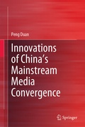 Cover: Innovations of China's Mainstream Media Convergence - Springer
