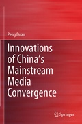 Cover: Innovations of China's Mainstream Media Convergence - Springer