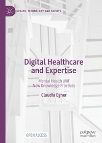 Abbildung von: Digital Healthcare and Expertise - Palgrave Macmillan