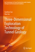 Cover: Three-Dimensional Exploration Technology of Tunnel Geology - Springer