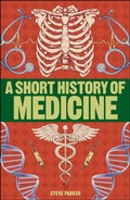 Cover: A Short History of Medicine - DK