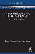 Cover: Mobile Messaging and Resourcefulness - Routledge