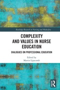 Cover: Complexity and Values in Nurse Education - Routledge