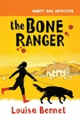 Cover: The Bone Ranger - Clan Destine Press