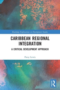 Enlarge image Cover: Caribbean Regional Integration - Routledge
