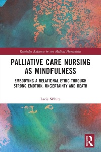 Abbildung von: Palliative Care Nursing as Mindfulness - Routledge