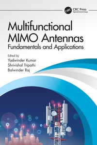 Enlarge image Cover: Multifunctional MIMO Antennas: Fundamentals and Application - CRC Press