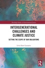 Cover: Intergenerational Challenges and Climate Justice - Routledge