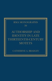 Abbildung von: Authorship and Identity in Late Thirteenth-Century Motets - Routledge