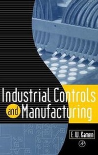 Enlarge image Cover: Industrial Controls and Manufacturing - Academic Press