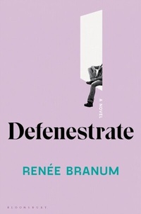 Abbildung von: Defenestrate - Bloomsbury Publishing PLC