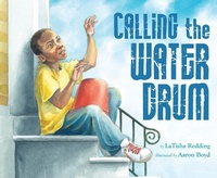 Enlarge image Cover: Calling the Water Drum - Lee & Low Books