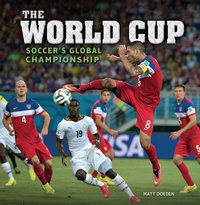 Enlarge image Cover: The World Cup - Lerner Publishing Group