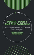 Cover: Power, Policy and the Pandemic - Emerald Publishing Limited