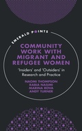 Cover: Community Work with Migrant and Refugee Women - Emerald Publishing Limited