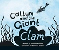 Cover: Callum and the Giant Clam - Blue Ormer Publishing