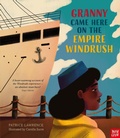 Cover: Granny Came Here on the Empire Windrush - Nosy Crow Ltd
