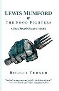 Abbildung von: Lewis Mumford and the Food Fighters - Discovery Books LLC