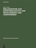 Cover: Bibliographie zur Kunstgeschichte von Mecklenburg und Vorpommern - De Gruyter
