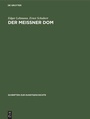 Cover: Der Meißner Dom - De Gruyter