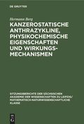 Cover: Kanzerostatische Anthrazykline, physikochemische Eigenschaften und Wirkungsmechanismen - De Gruyter