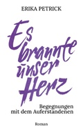 Cover: Es brannte unser Herz - Books on Demand