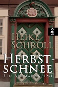 Cover: Herbstschnee - Ein Altmarkkrimi - alto-Verlag Berlin