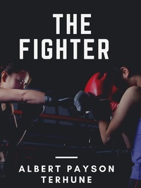 Enlarge image Cover: The Fighter - D A Alexander, David E. Brown, and the Online Distributed Proofreading Team