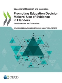 Enlarge image Cover: Promoting education decision makers' use of evidence in Flanders - Organization for Economic Co-operation and Development (OECD)