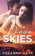 Cover: Dawn Skies (Stormcloud Station, #4) - Suzanne Cass