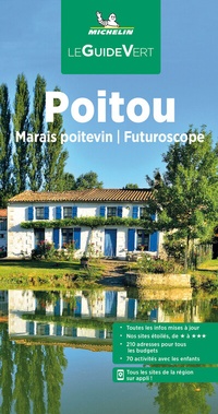 Abbildung von: Michelin Le Guide Vert Poitou - Michelin Editions des Voyages