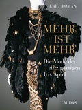 Cover: MEHR IST MEHR - Die Mode der einzigartigen Iris Apfel - Midas Collection