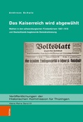 Cover: Das Kaiserreich wird abgew&auml;hlt - B&ouml;hlau