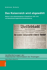 Enlarge image Cover: Das Kaiserreich wird abgewählt - Böhlau