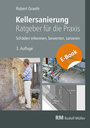 Bild: Kellersanierung - Ratgeber für die Praxis - E-Book (PDF) - Rudolf Müller Verlag