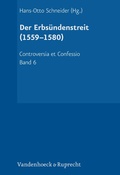 Cover: Der Erbs&uuml;ndenstreit (1559-1580) - Vandenhoeck & Ruprecht