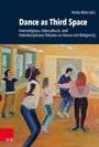 Cover: Dance as Third Space - Vandenhoeck & Ruprecht