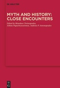 Cover: Myth and History: Close Encounters - De Gruyter
