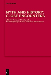 Enlarge image Cover: Myth and History: Close Encounters - De Gruyter